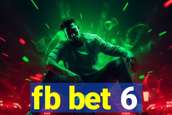 fb bet 6